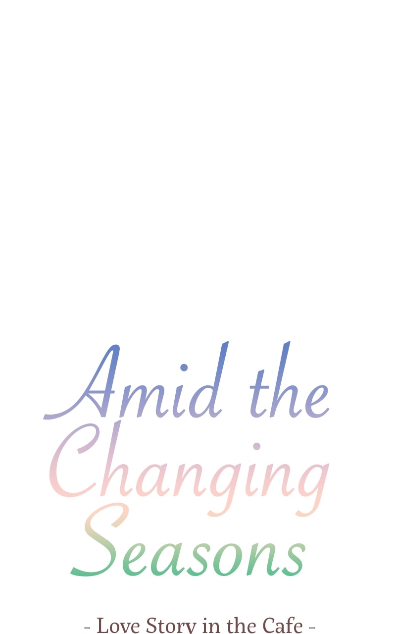 Amid the Changing Seasons