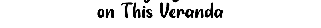 Kyou mo Veranda de