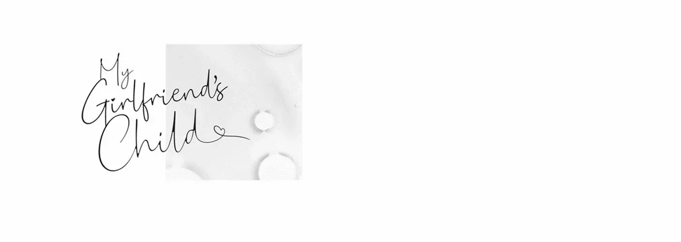 My Girlfriend's Child