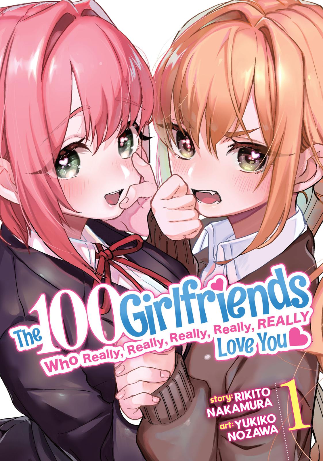 The 100 Girlfriends Who Really, Really, Really, Really, Really Love You
