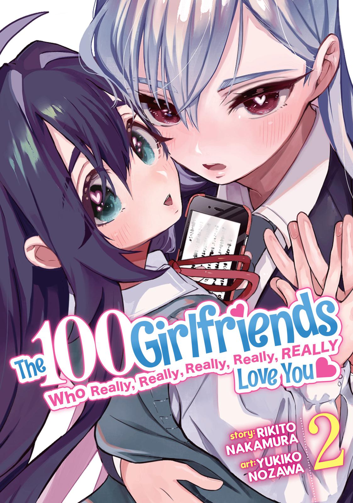 The 100 Girlfriends Who Really, Really, Really, Really, Really Love You