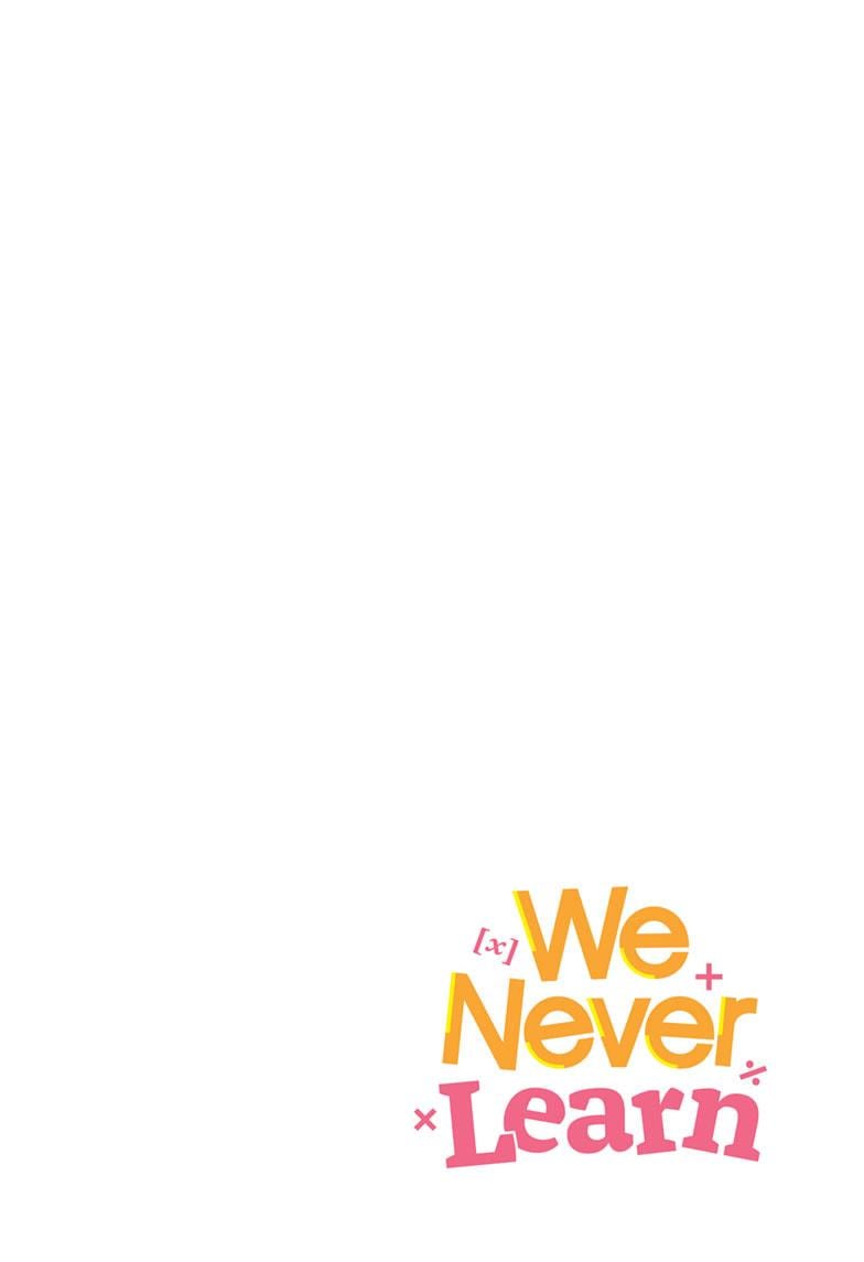 We Never Learn