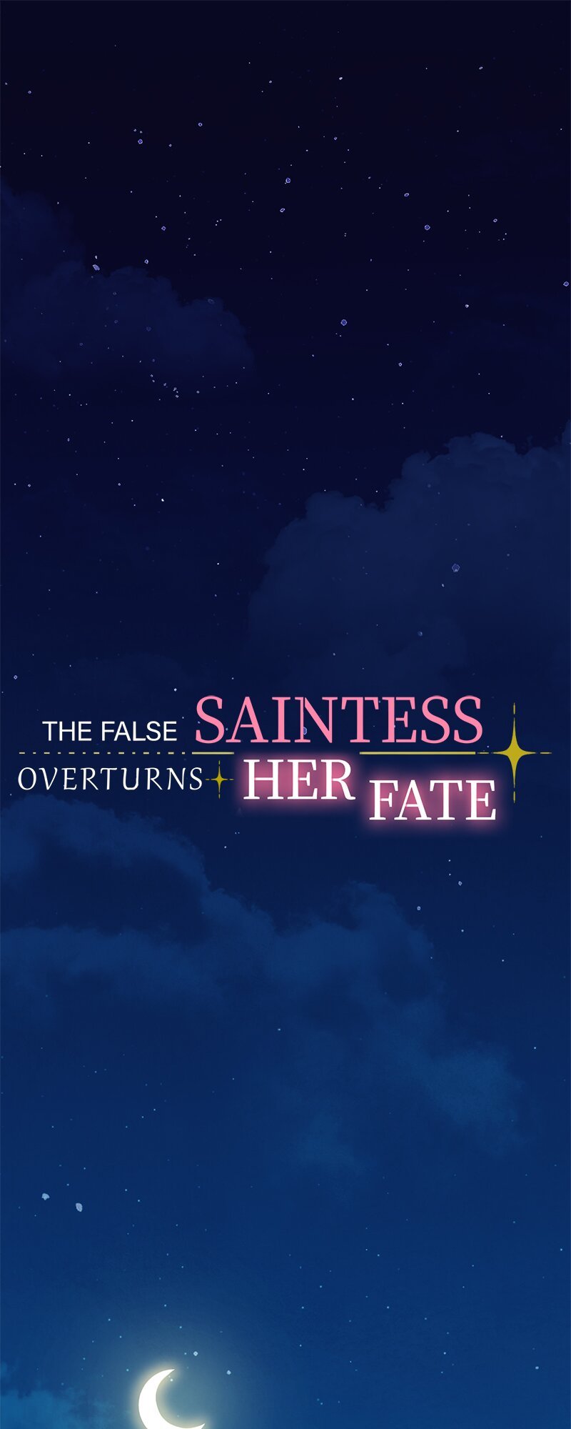 The False Saintess Overturns Her Fate
