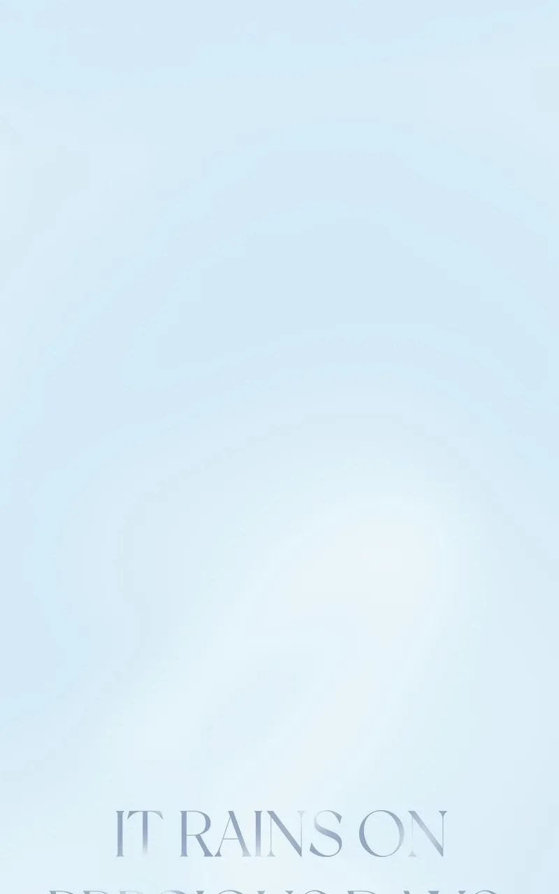 It Rains On Precious Days