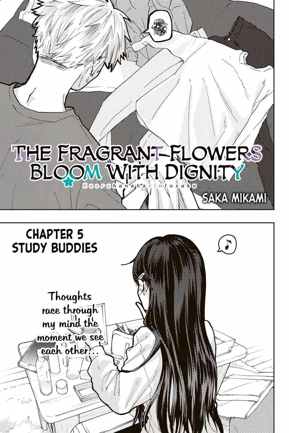 The Fragrant Flower Blooms with Dignity