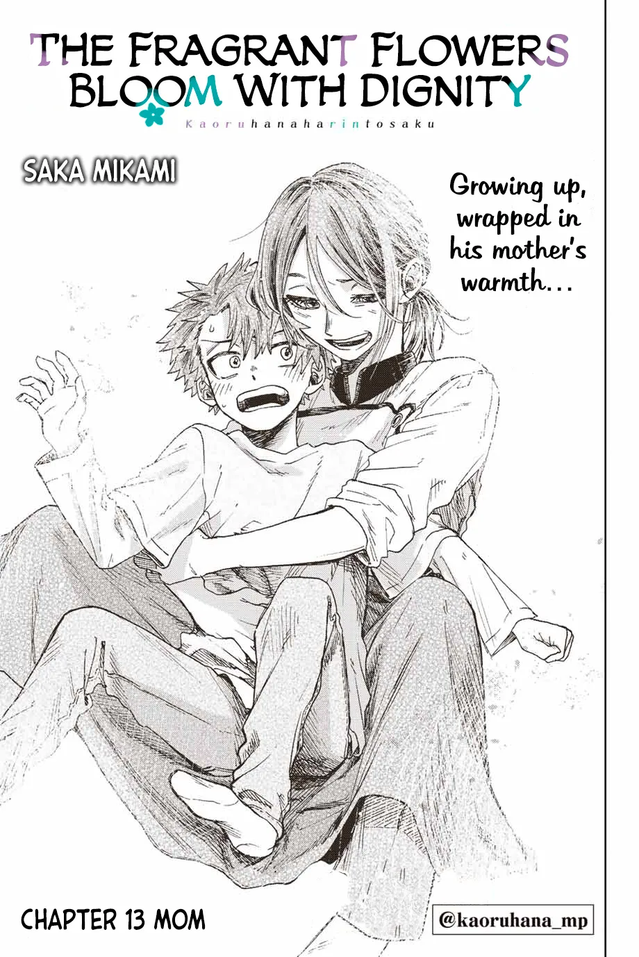 The Fragrant Flower Blooms with Dignity