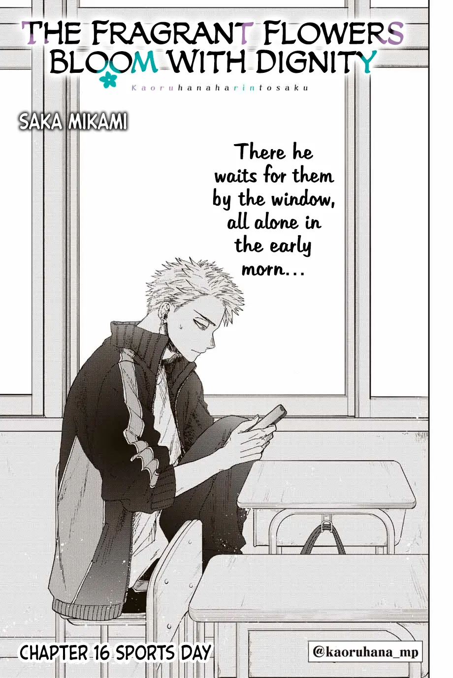 The Fragrant Flower Blooms with Dignity