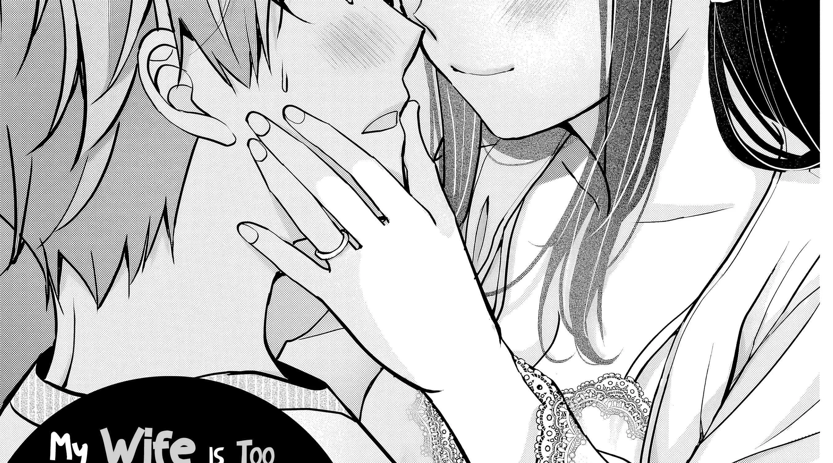 My Wife Is Too Perfect, So Can I Mess Her Up a Little?