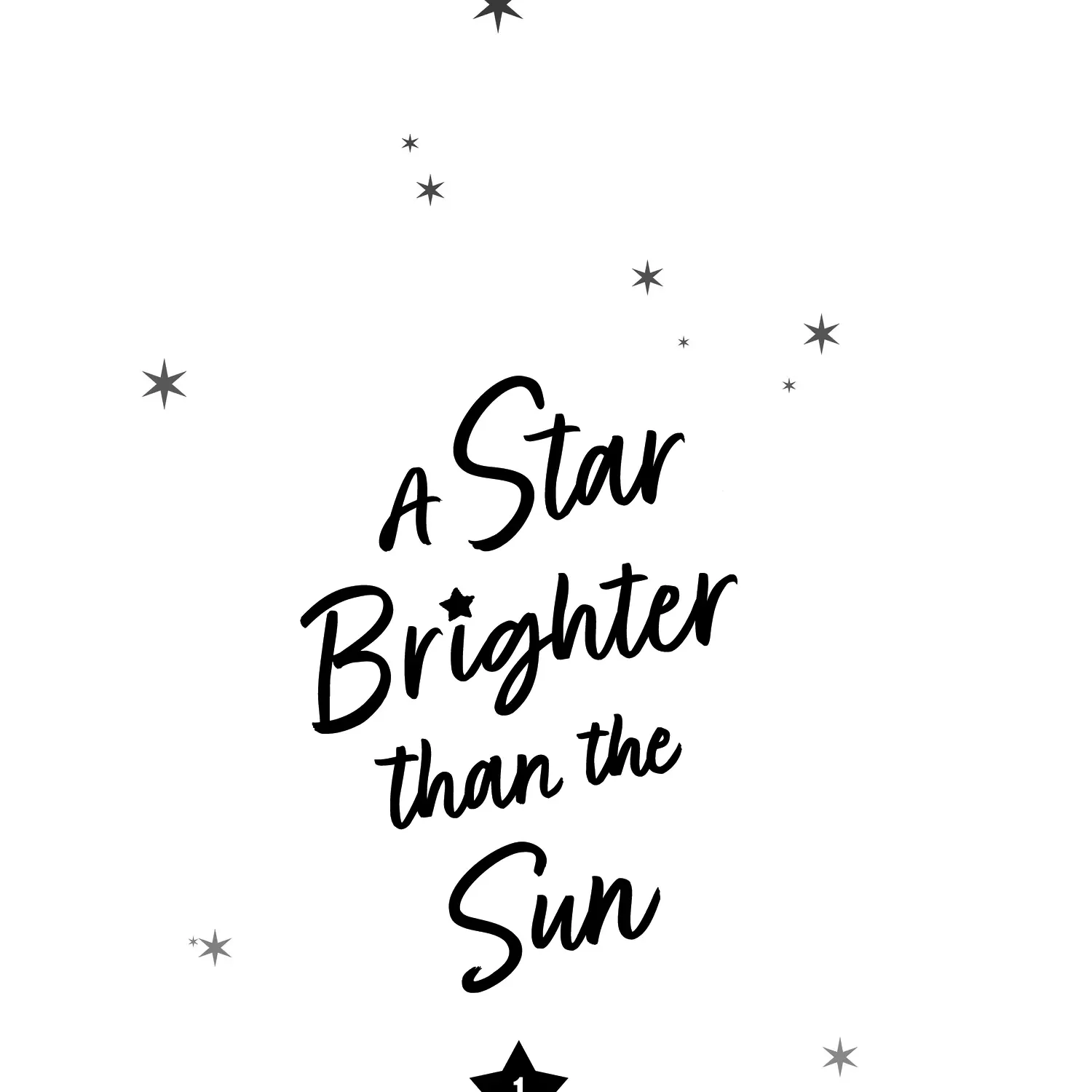 A Star Brighter than the Sun