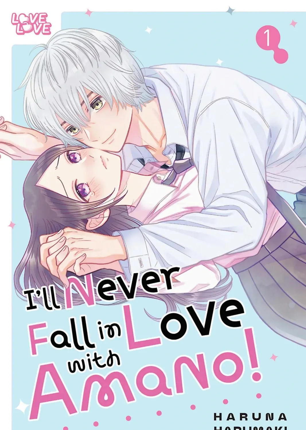 I'll Never Fall in Love With Amano!