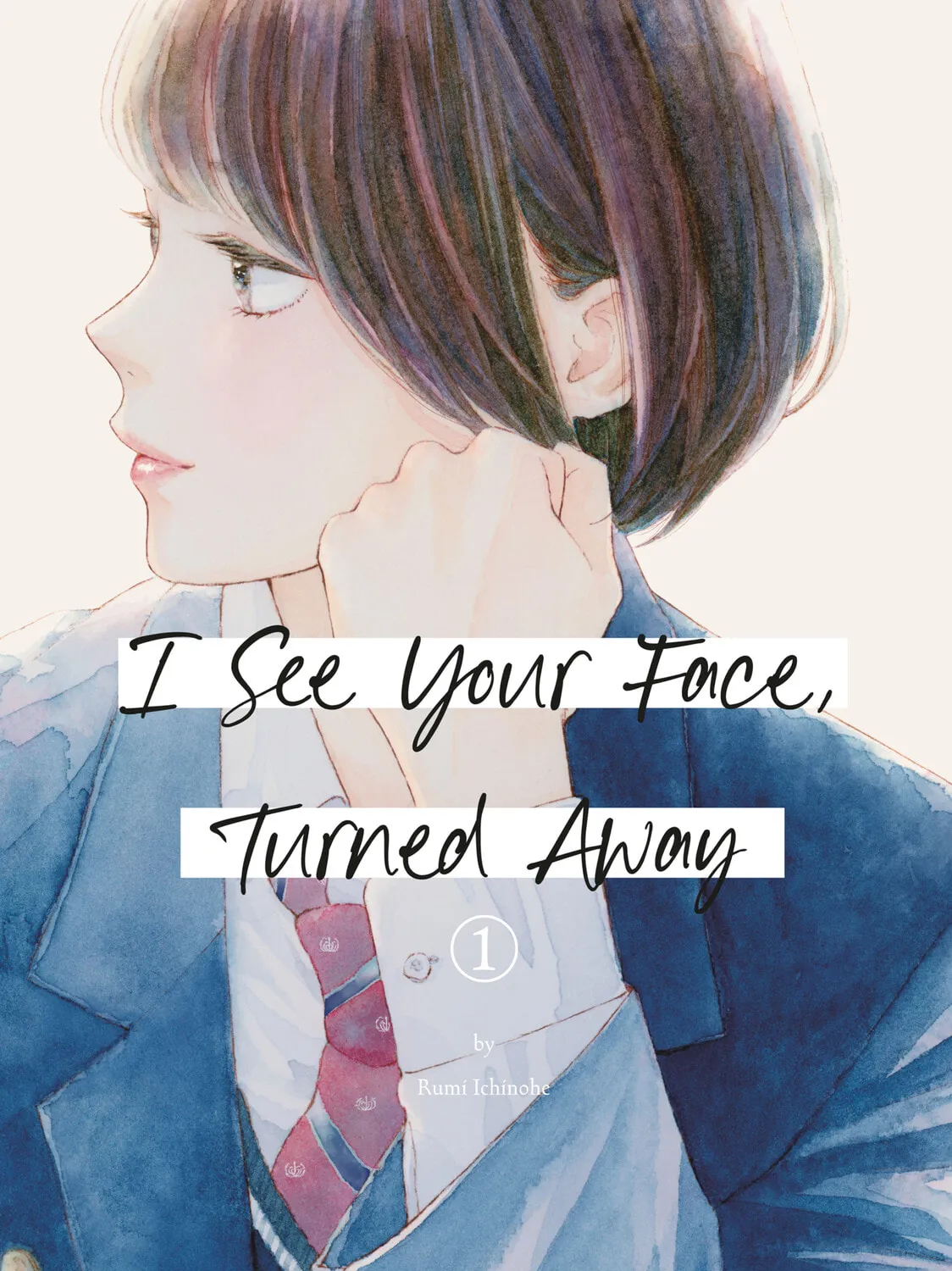 I See Your Face, Turned Away