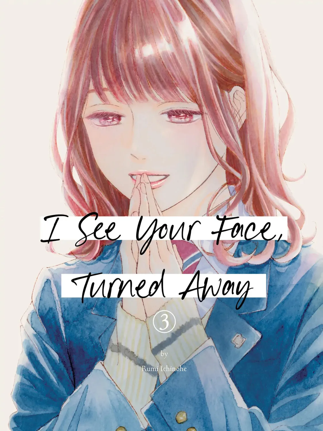 I See Your Face, Turned Away