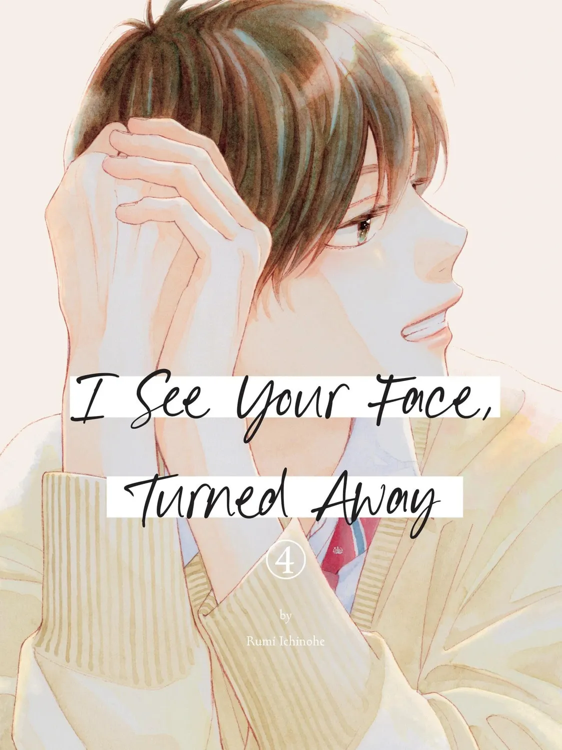 I See Your Face, Turned Away