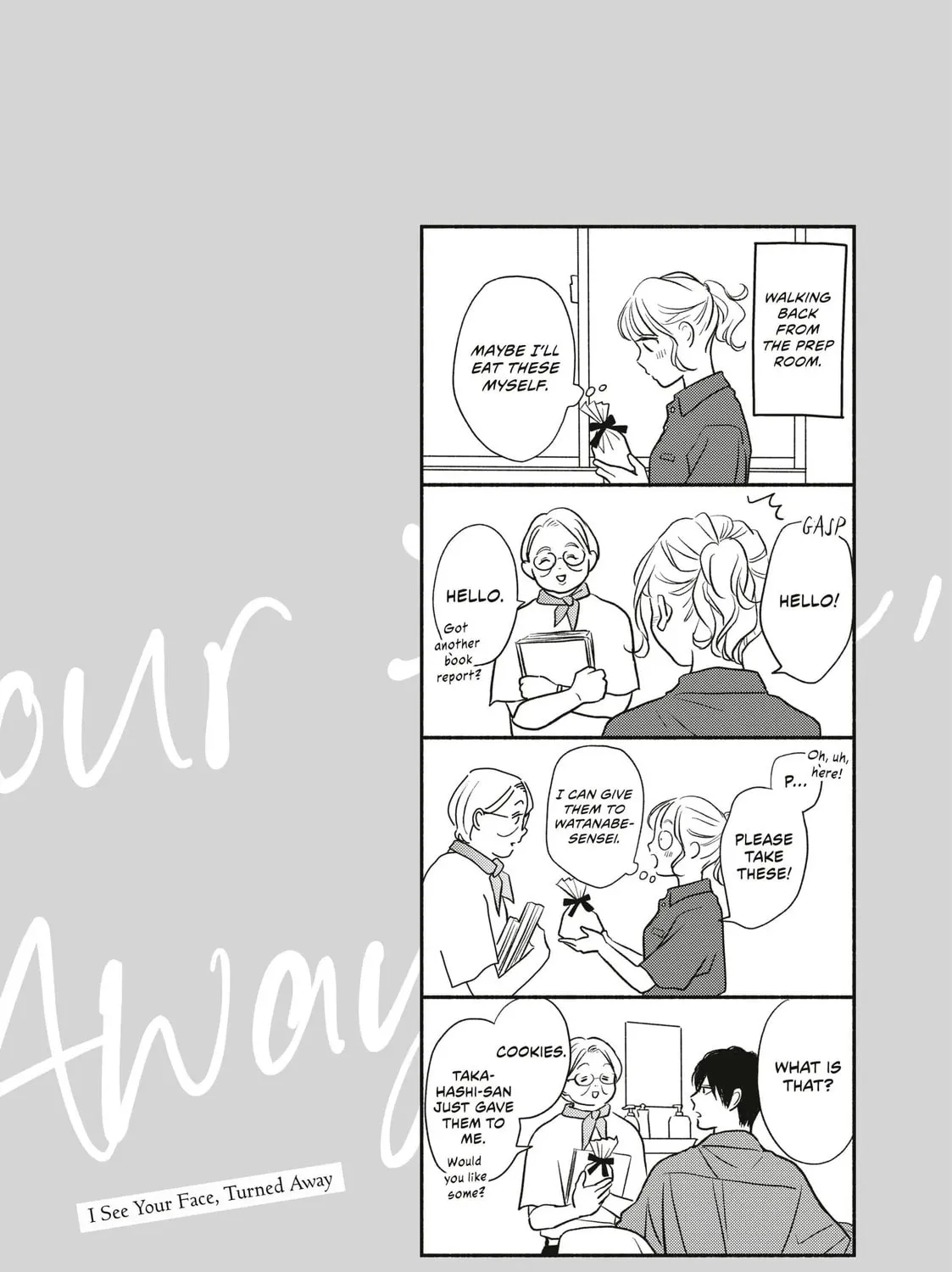 I See Your Face, Turned Away