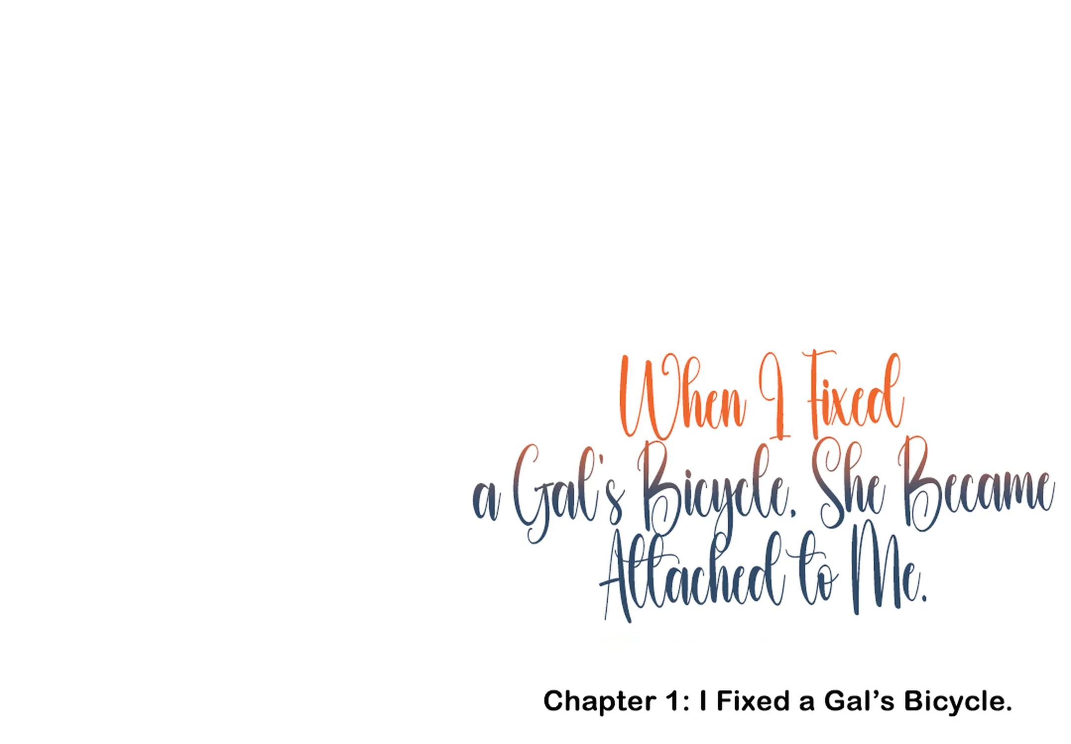 When I Repaired a Gal's Bicycle, She Became Attached to Me