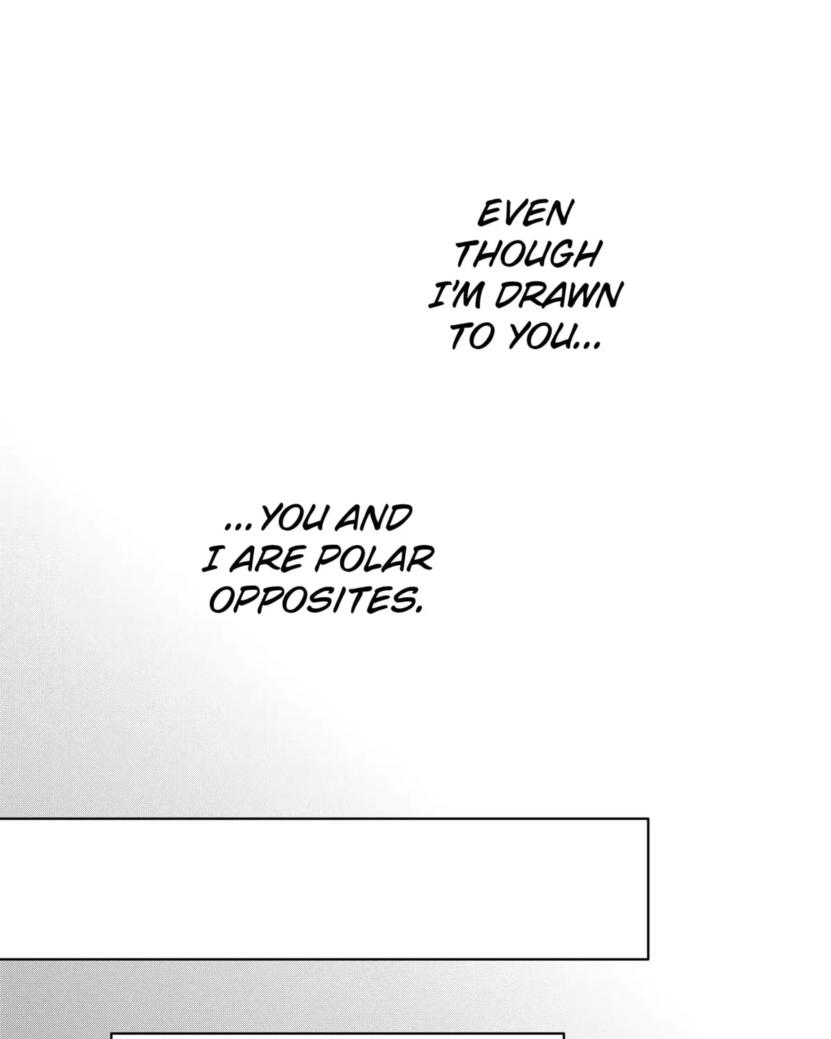 You and I Are Polar Opposites