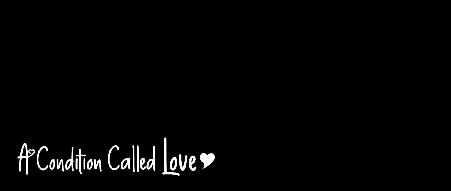 A Condition Called Love