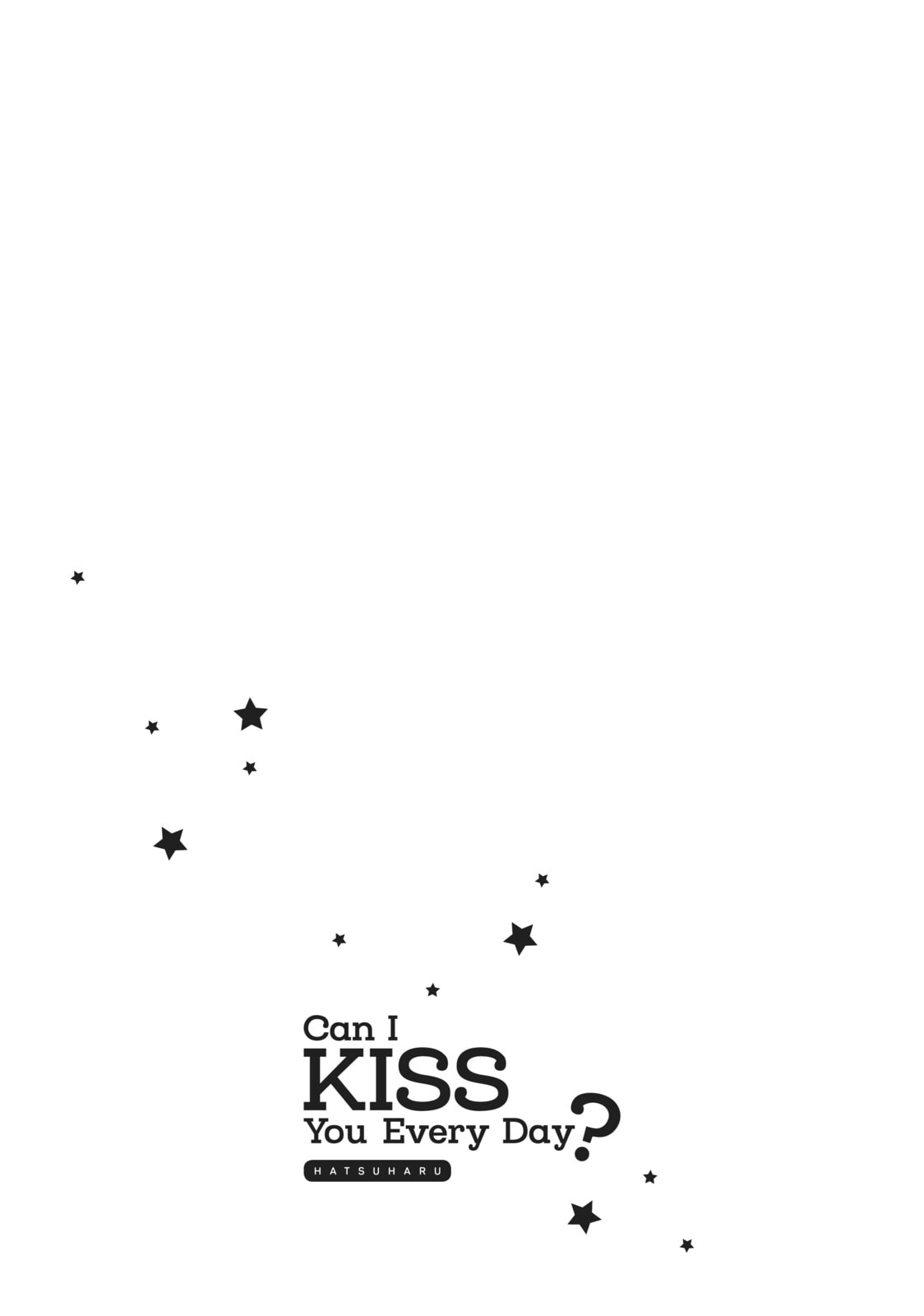 Can I Kiss You Every Day?