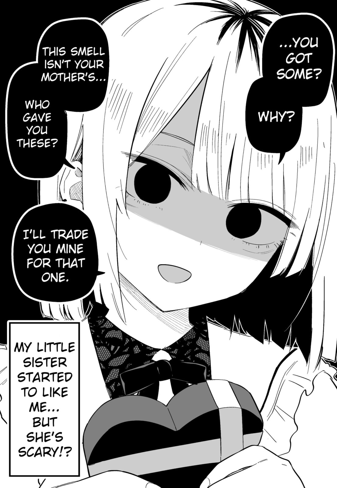 My Sister Who Cannot Stand Me Is Scary