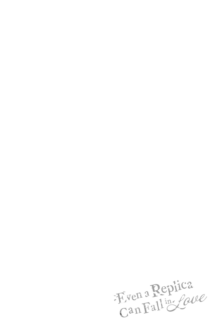 Even a Replica Can Fall in Love