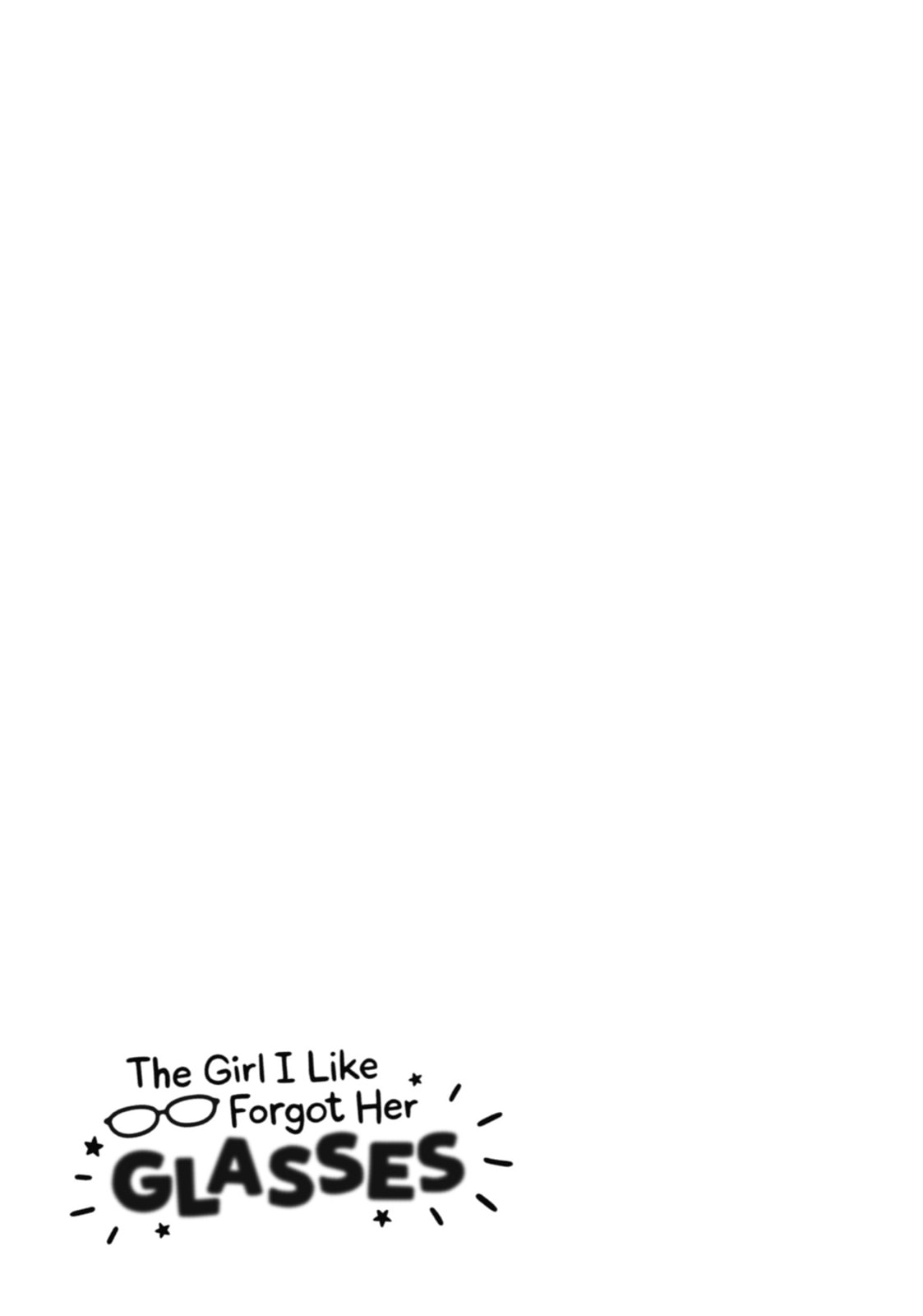 The Girl I Like Forgot Her Glasses