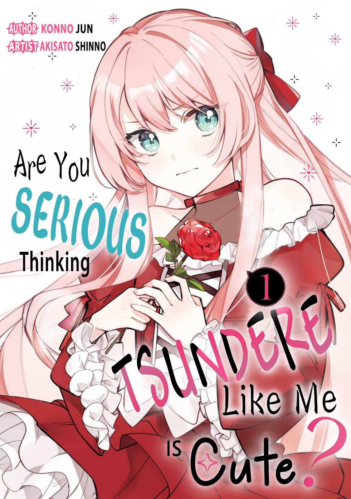 Are You Serious Thinking a Tsundere Like Me is Cute?