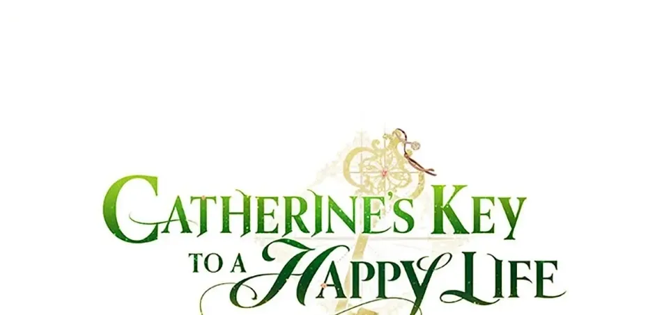 Catherine's Key to a Happy Life
