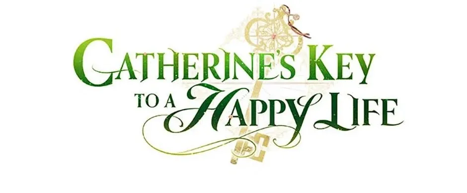 Catherine's Key to a Happy Life