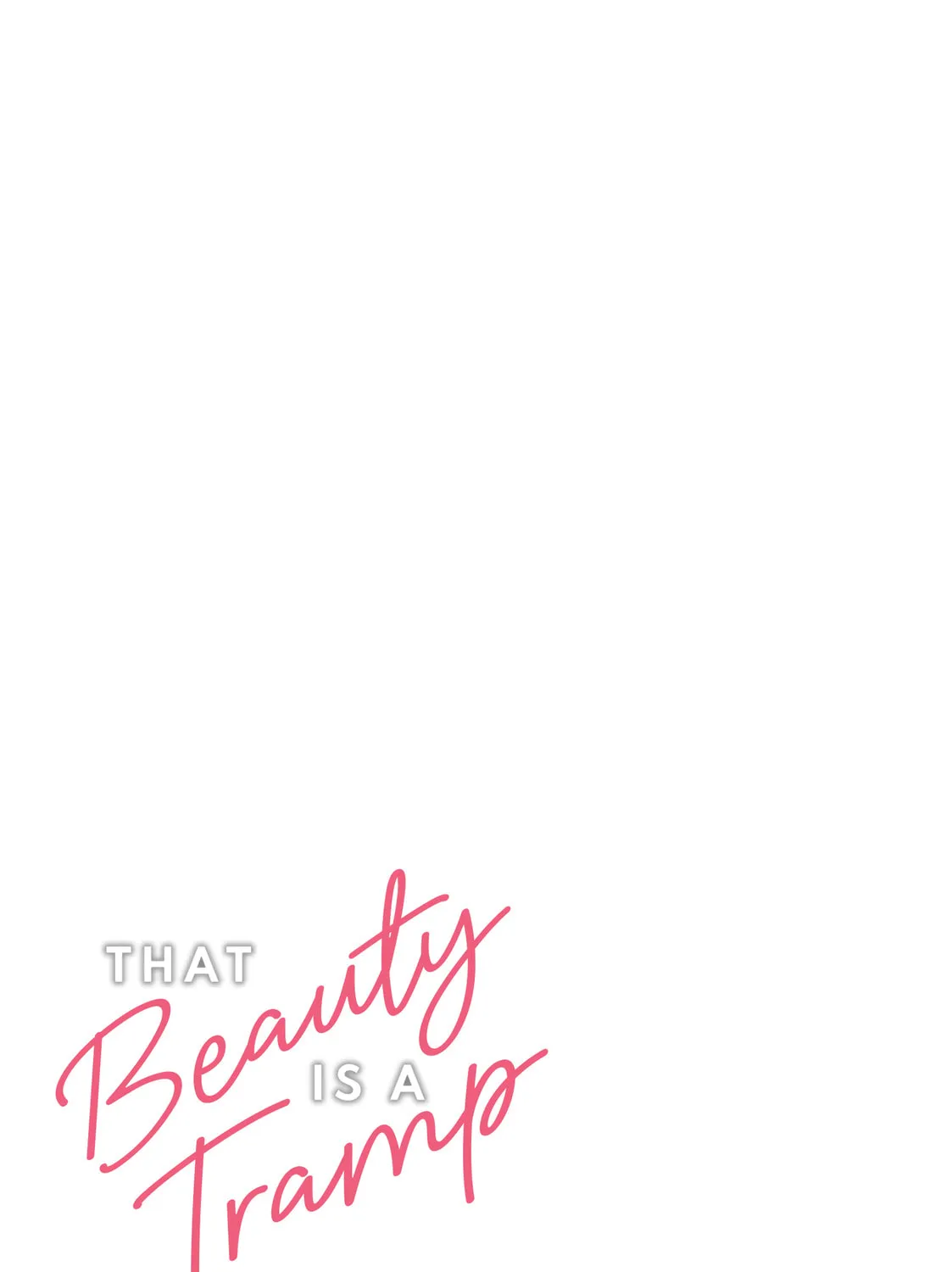 That Beauty Is a Tramp