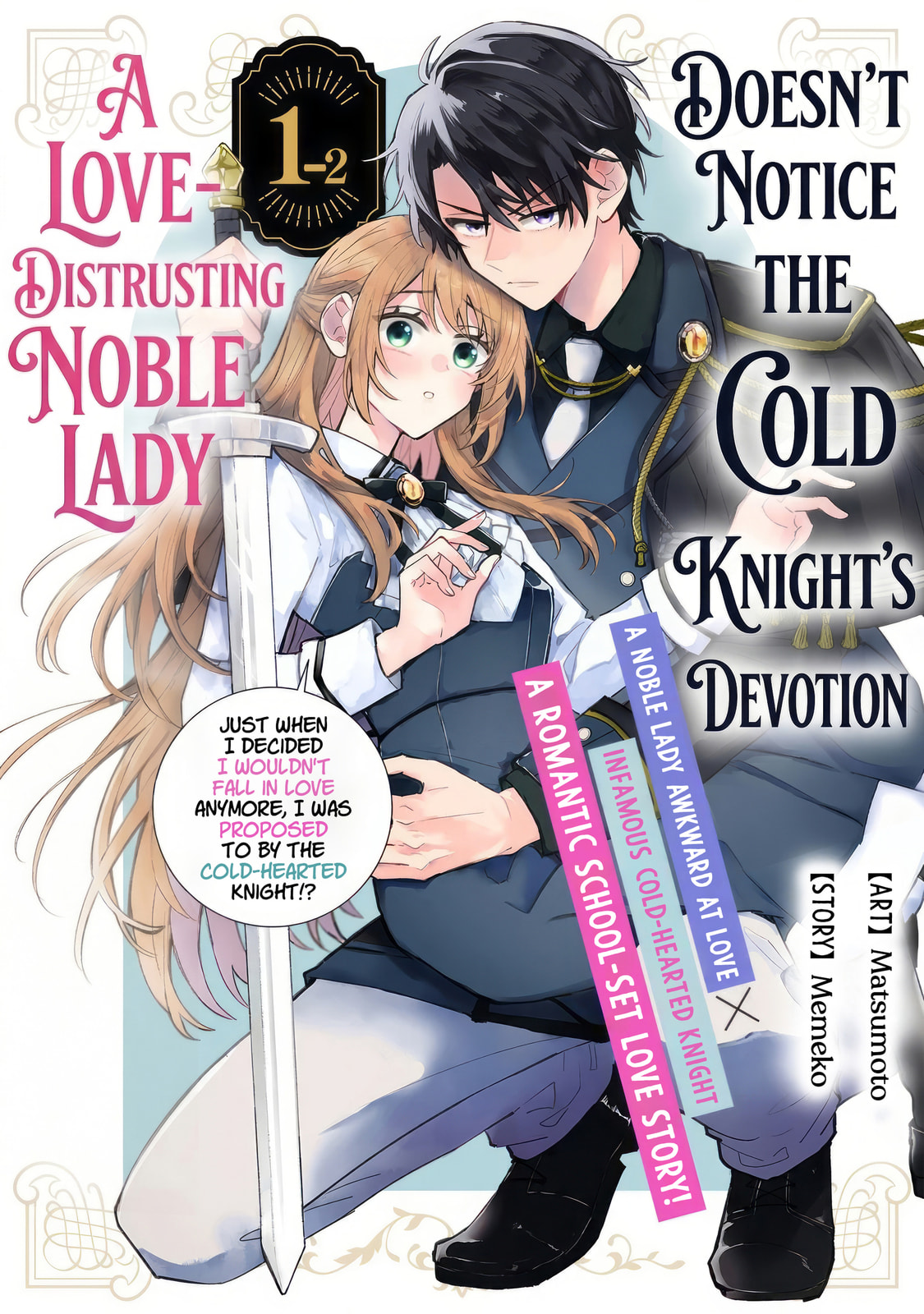 A Love-Distrusting Noble Lady Doesn't Notice the Cold Knight's Devotion