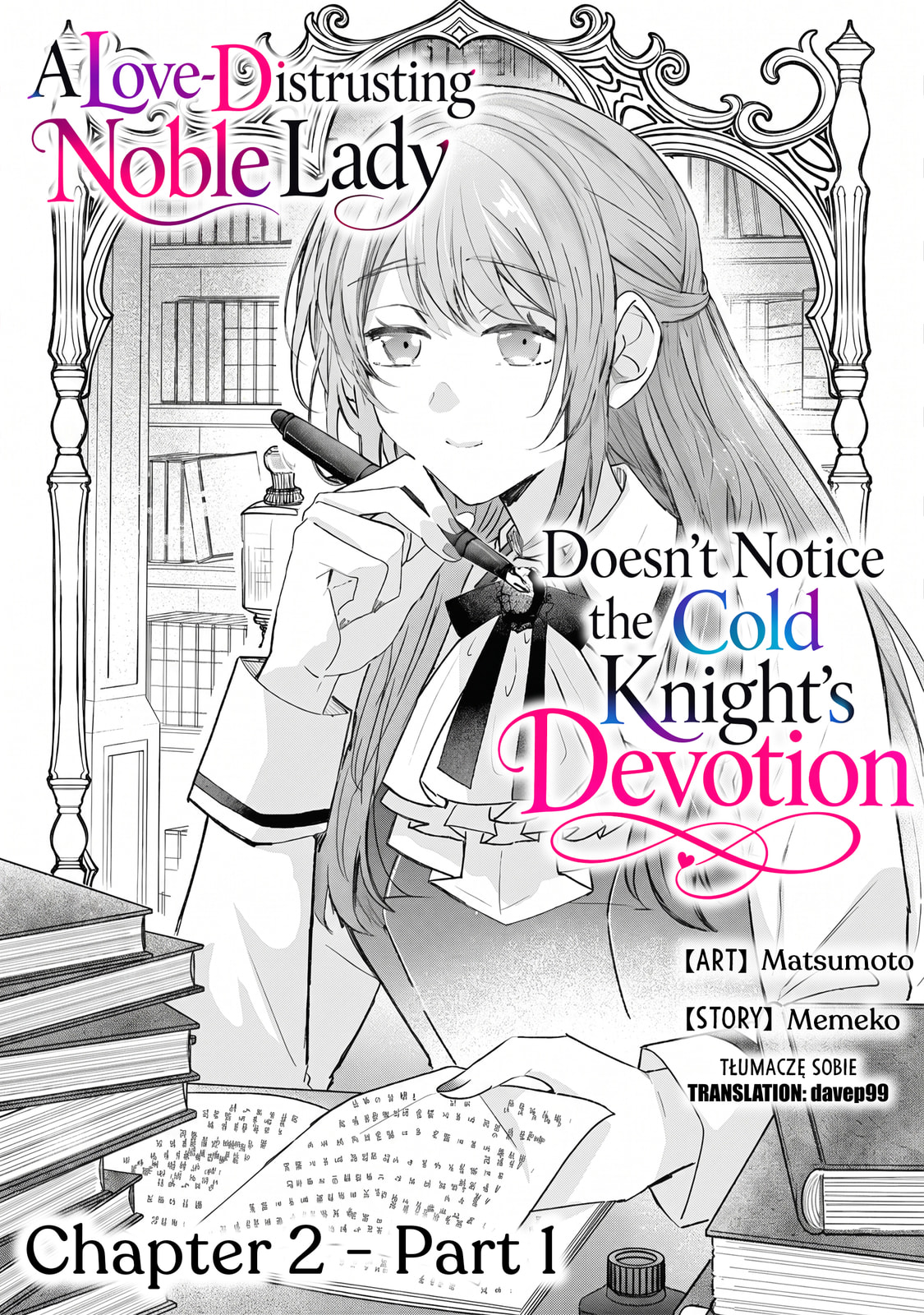 A Love-Distrusting Noble Lady Doesn't Notice the Cold Knight's Devotion