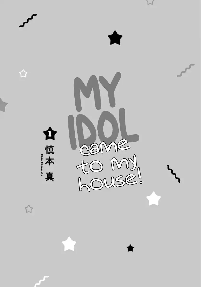 My Idol Came to My House!
