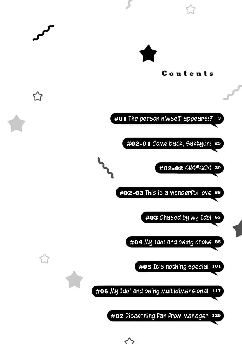 My Idol Came to My House!