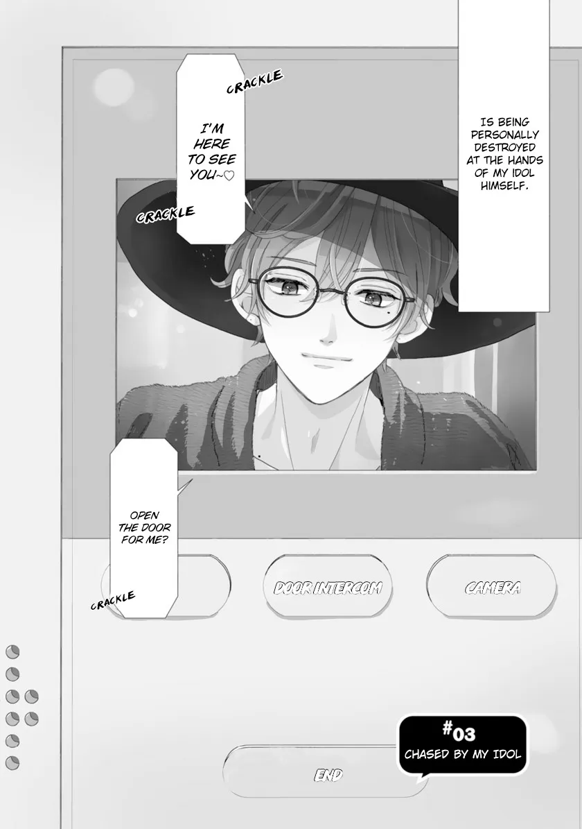 My Idol Came to My House!