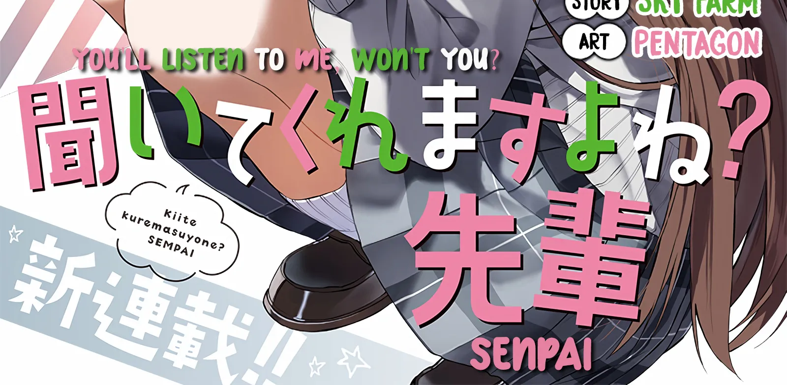 You'll listen to me, won't you? Senpai