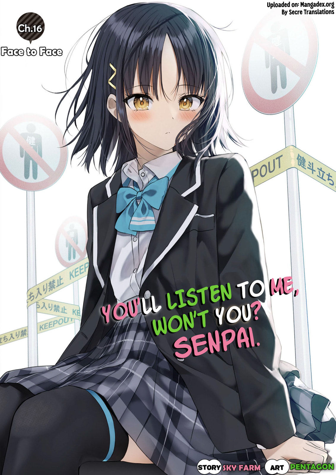 You'll listen to me, won't you? Senpai