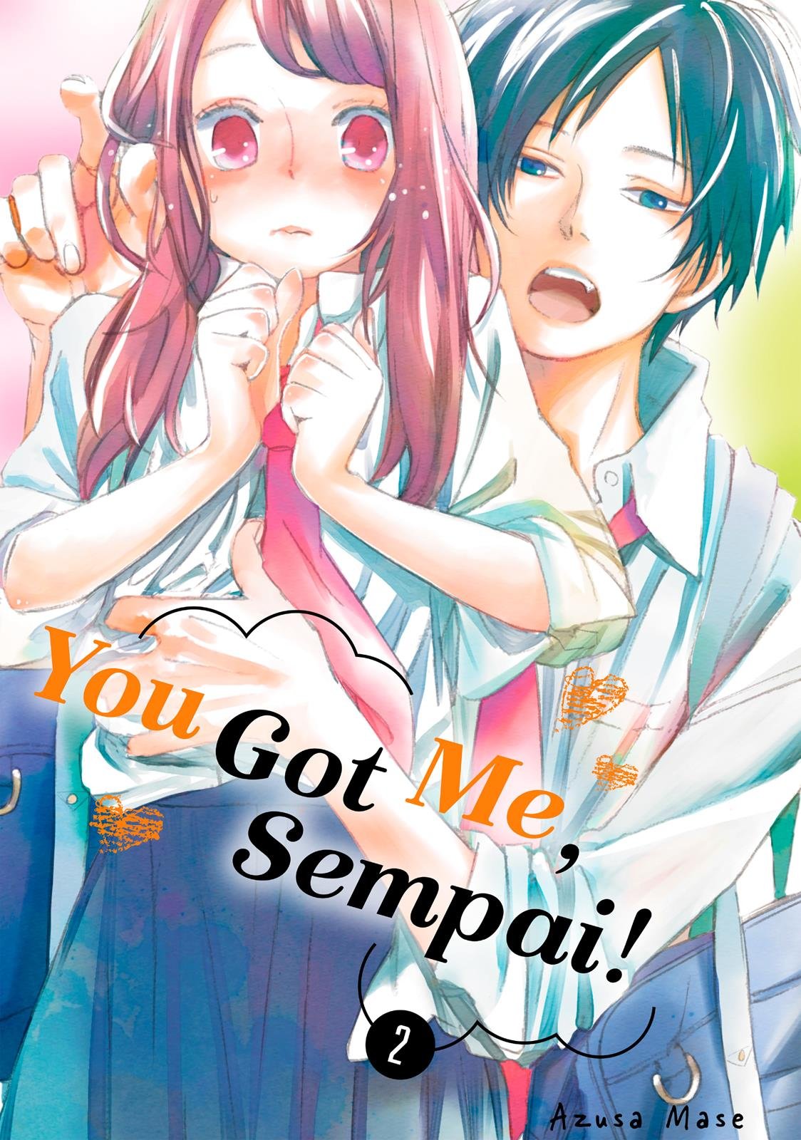 You Got Me, Sempai!