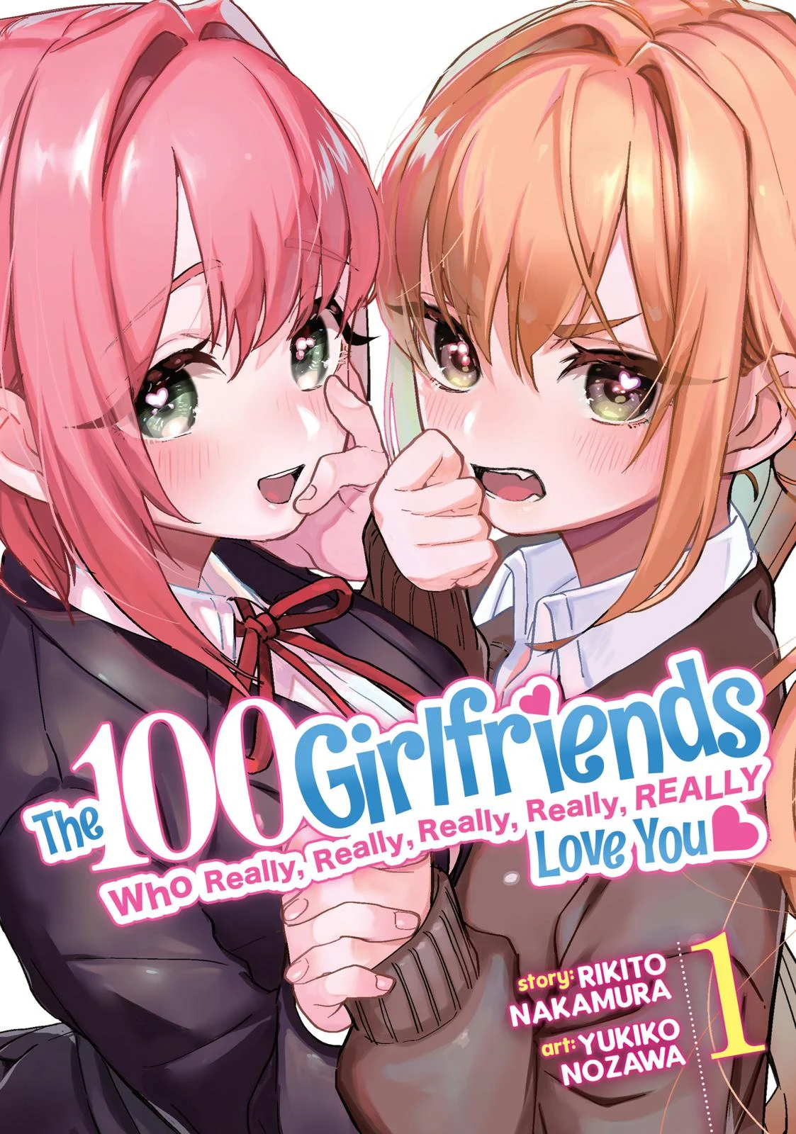 The 100 Girlfriends Who Really, Really, Really, Really, Really Love You
